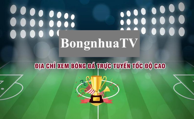 Đôi nét về BongnhuaTV